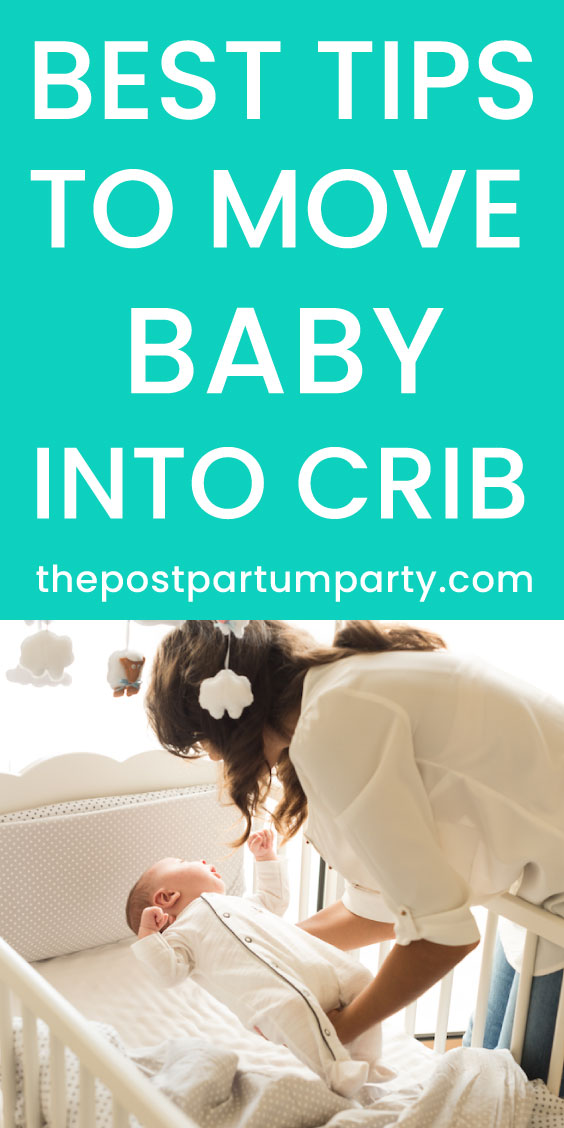 How to Transition Baby to Crib (10 Tips) The Postpartum Party