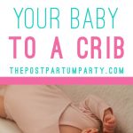 transition baby to a crib pin