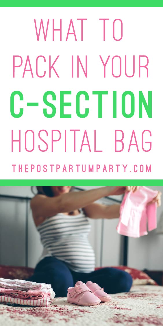 How to Pack your CSection Hospital Bag—Everything you Need