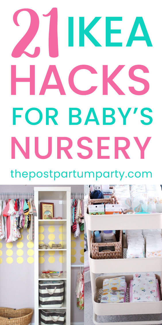 21 IKEA Nursery Hacks The Postpartum Party