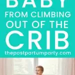 keep toddler from climbing out of your crib pin image
