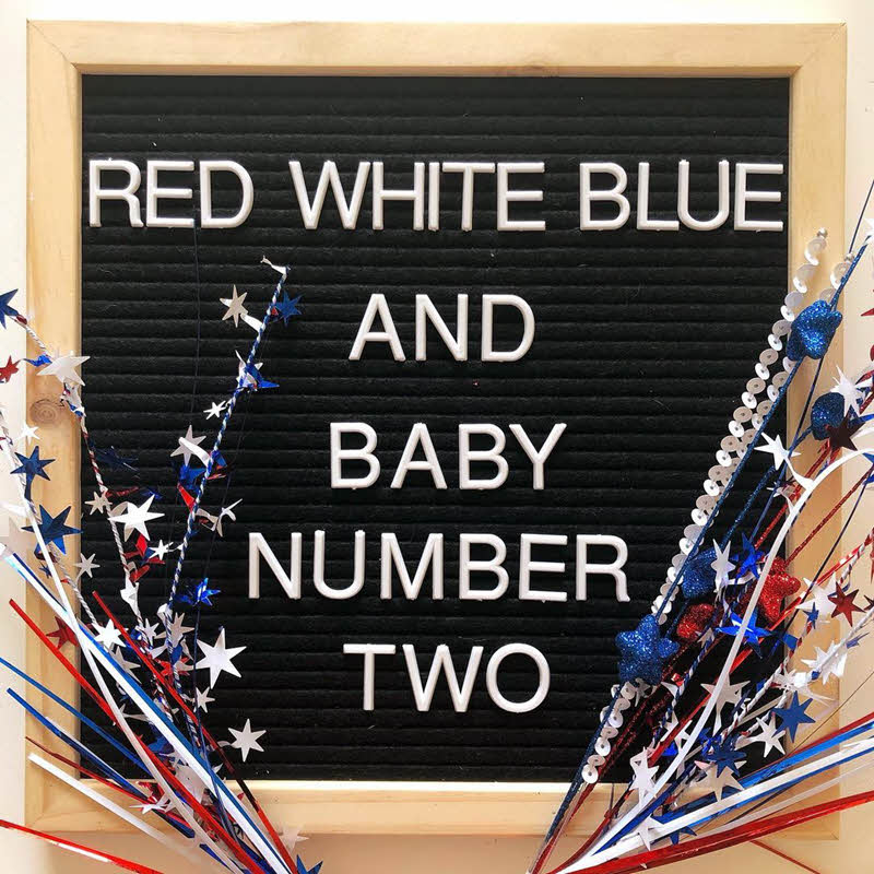 Fourth of July letter board pregnancy announcement