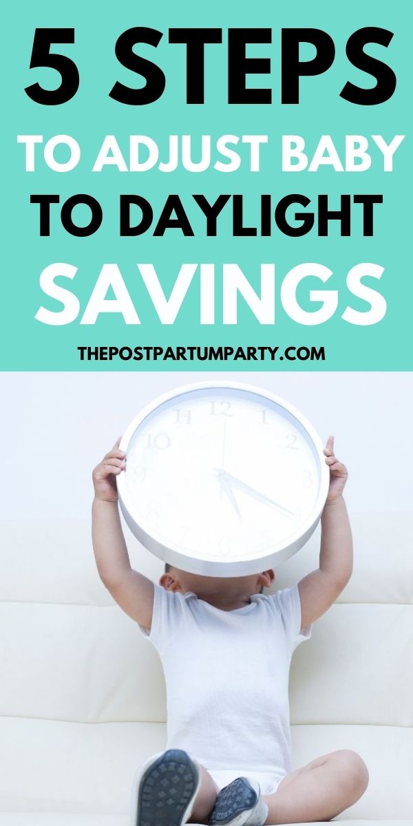 Daylight Savings Time and Your Baby's Sleep How to Adjust