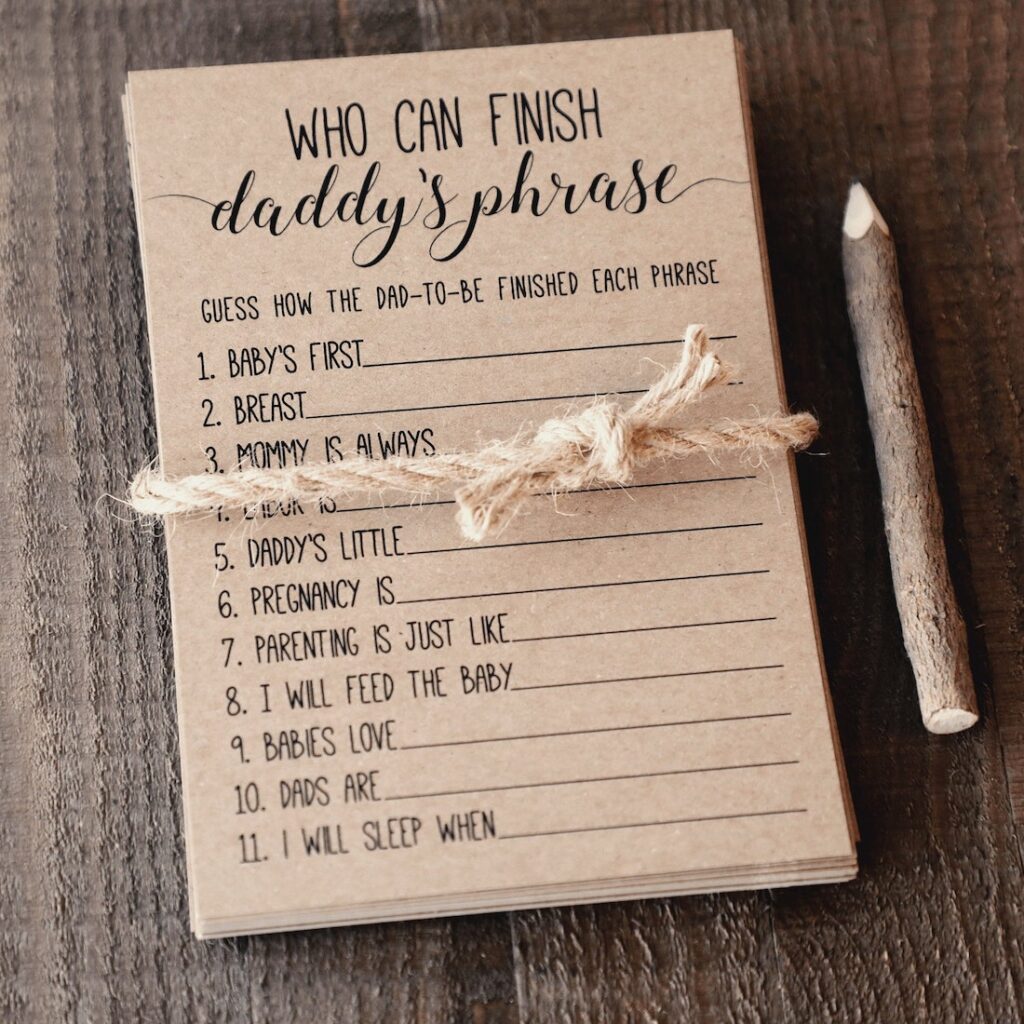 finish dadd'ys phrase baby shower game