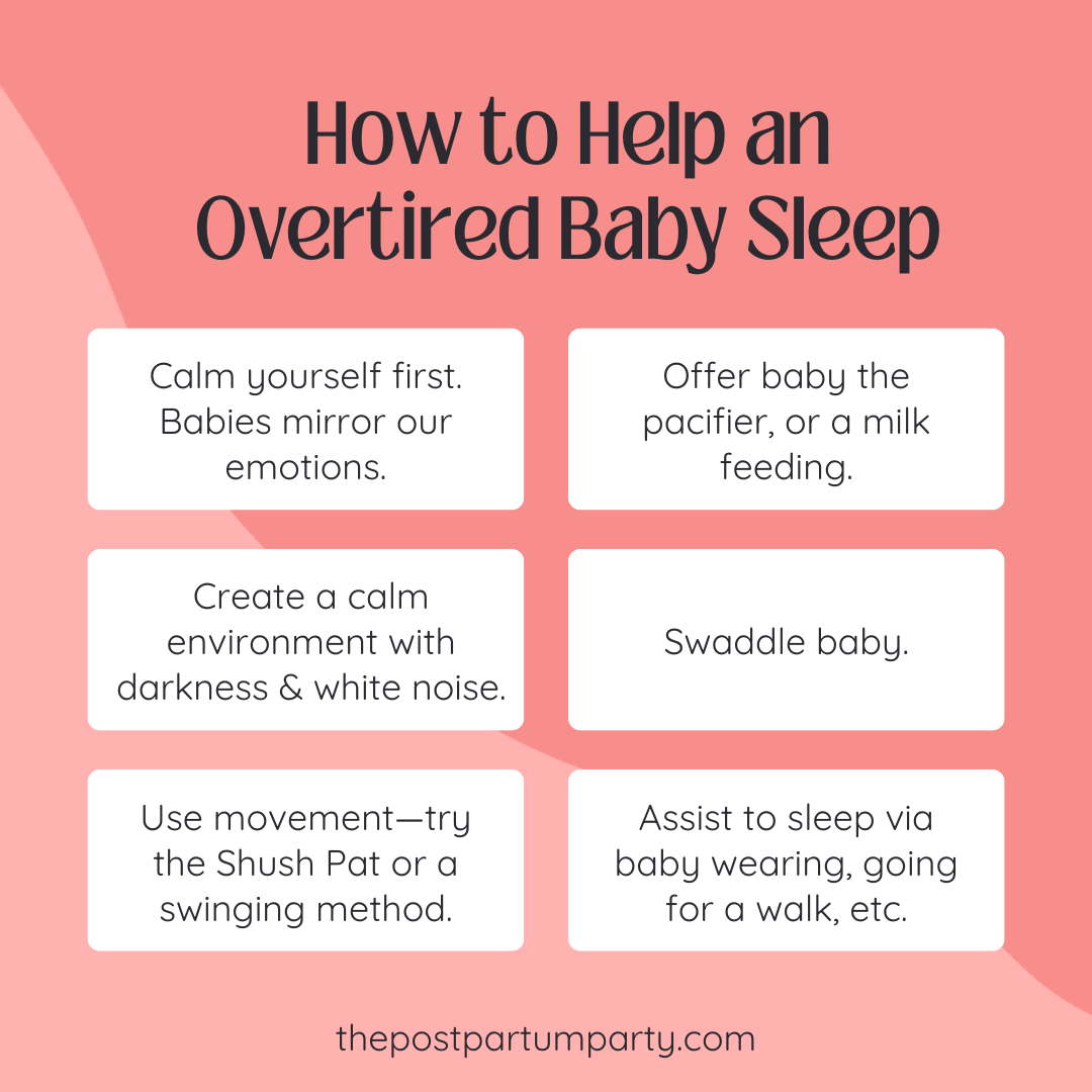 8 Ways to Help Your Overtired Baby Sleep - The Postpartum Party