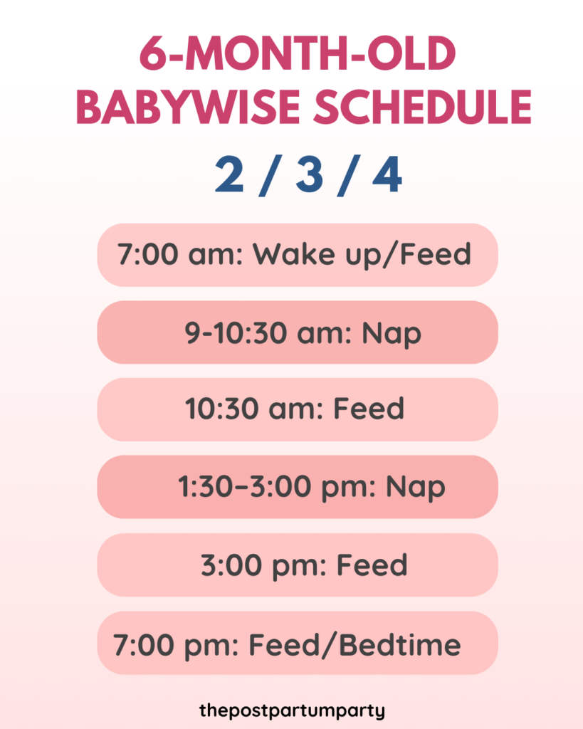 Babywise 6 month schedule 2 / 3/ 4